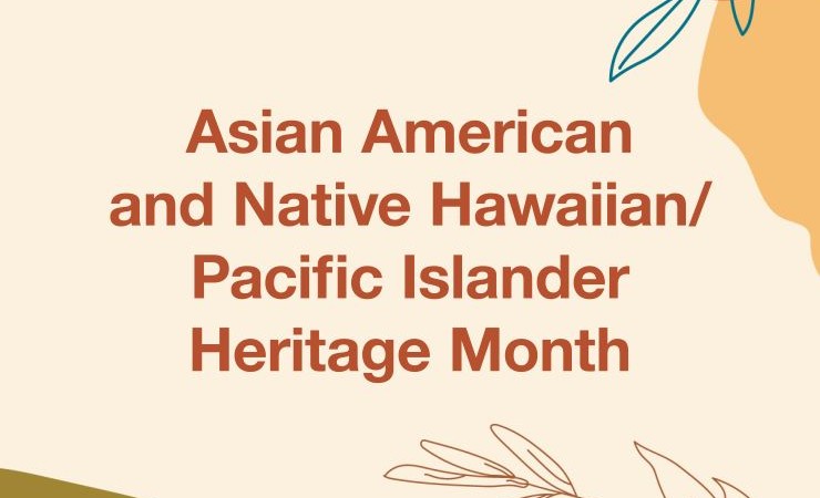 Celebrating Asian American And Native Hawaiian Pacific Islander Heritage Month Social Science